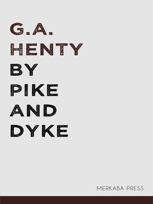 cover image of By Pike and Dyke